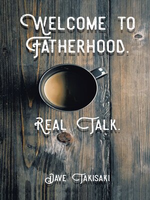 cover image of Welcome to Fatherhood.